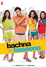 Bachna Ae Haseeno 2008 Full Movie Download Filmy4Wap