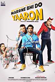 Marrne Bhi Do Yaaron 2019 Full Movie Download Filmy4Wap