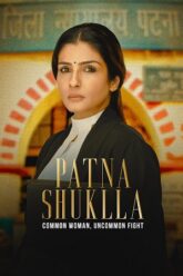 Patna Shukla 2024 Movie Download 480p 720p 1080p Filmy4Wap Filmyzilla Filmywap