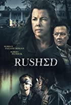 Rushed 2021 Hindi Dubbed ORG 480p 720p 1080p Filmy4Wap