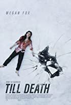 Till Death 2021 Hindi Dubbed 480p 720p Filmy4Wap